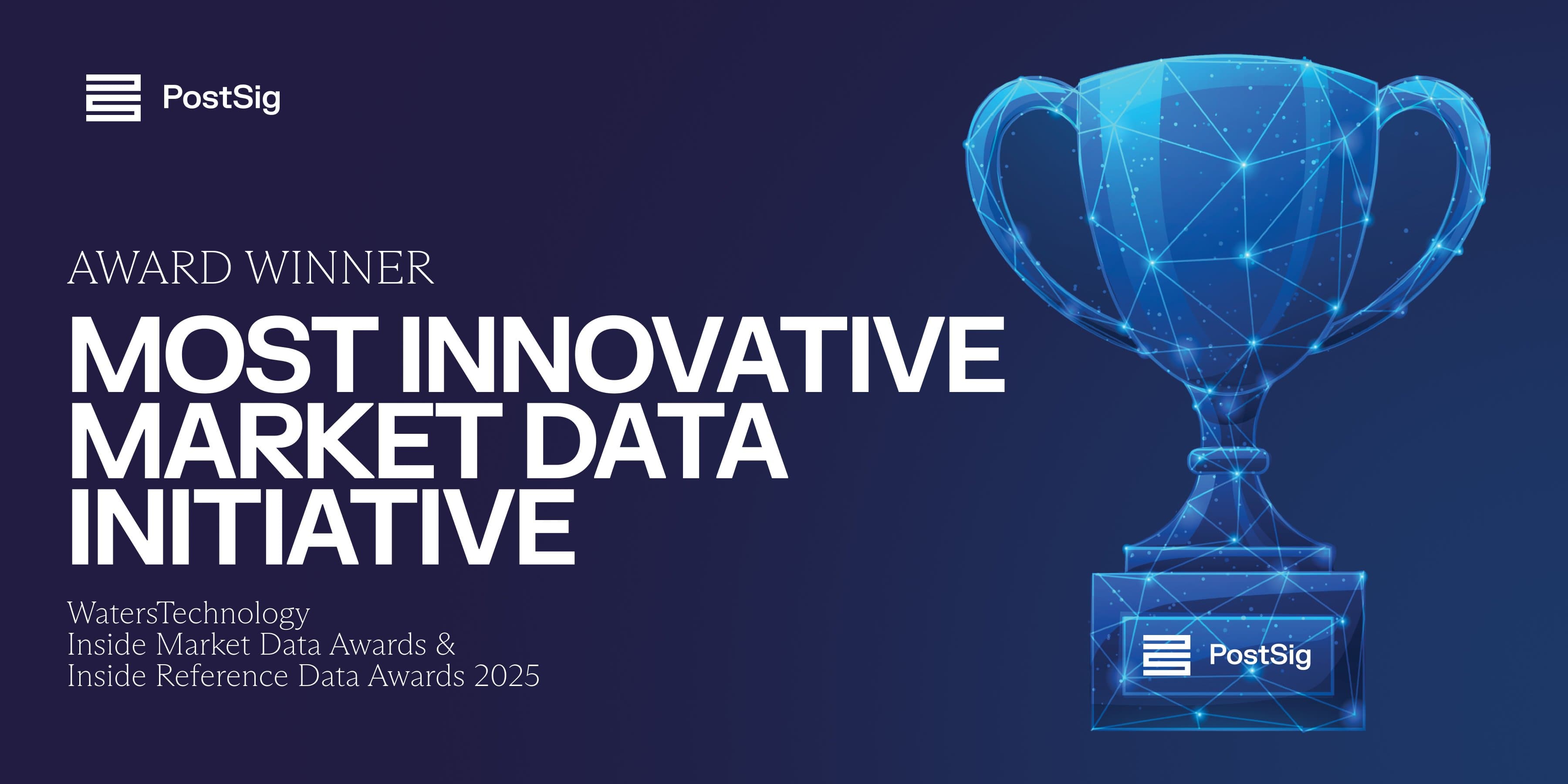 A Milestone Moment: PostSig Wins WatersTechnology Award for Most Innovative Market Data Initiative
