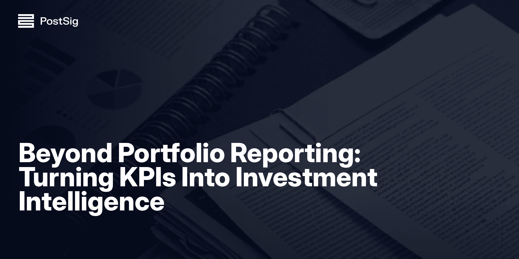 Beyond Portfolio Reporting: Turning KPIs Into Investment Intelligence